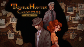 Trouble Hunter Chronicles